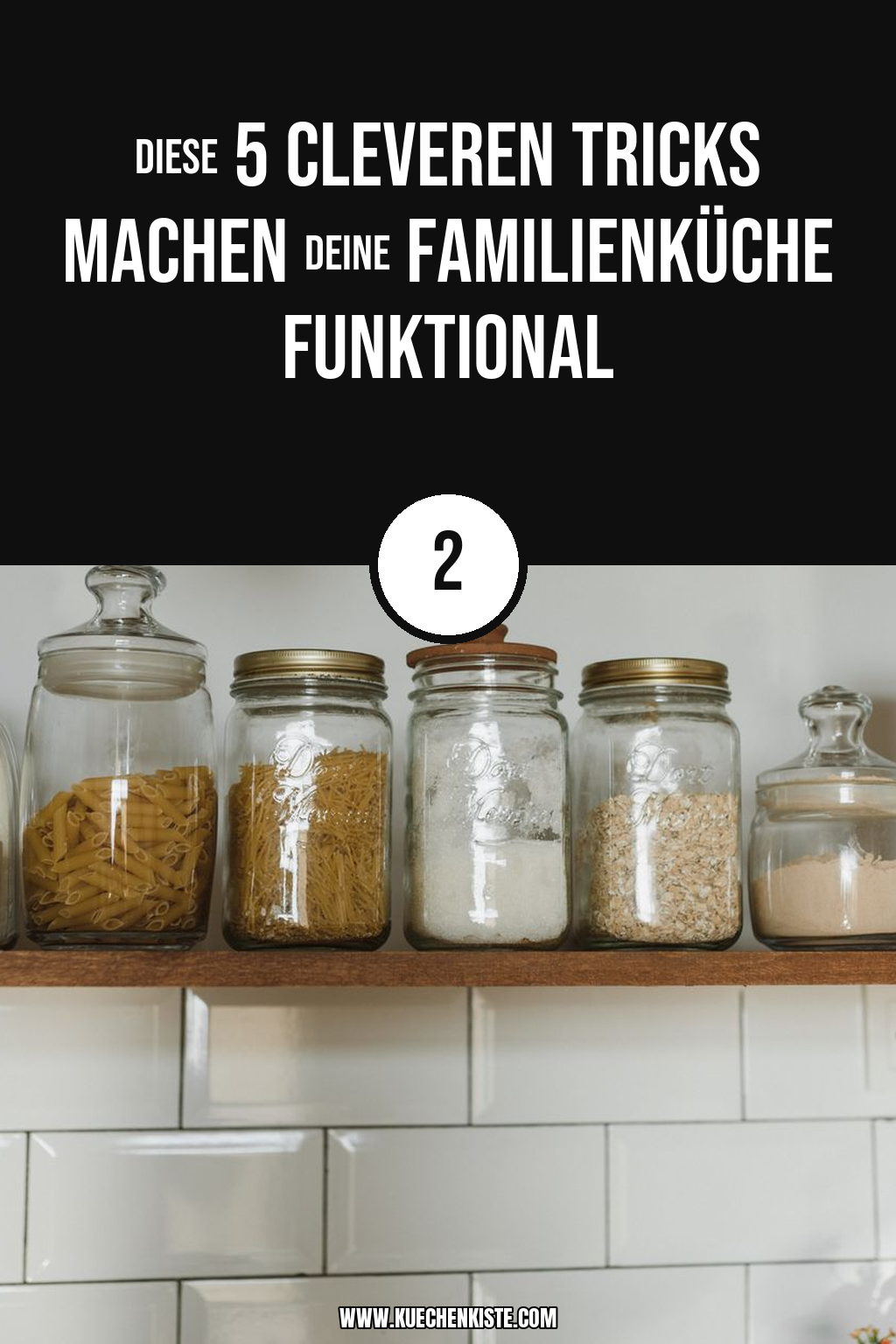 Pinterest Pin Diese 5 cleveren Tricks machen deine Familienküche funktional
