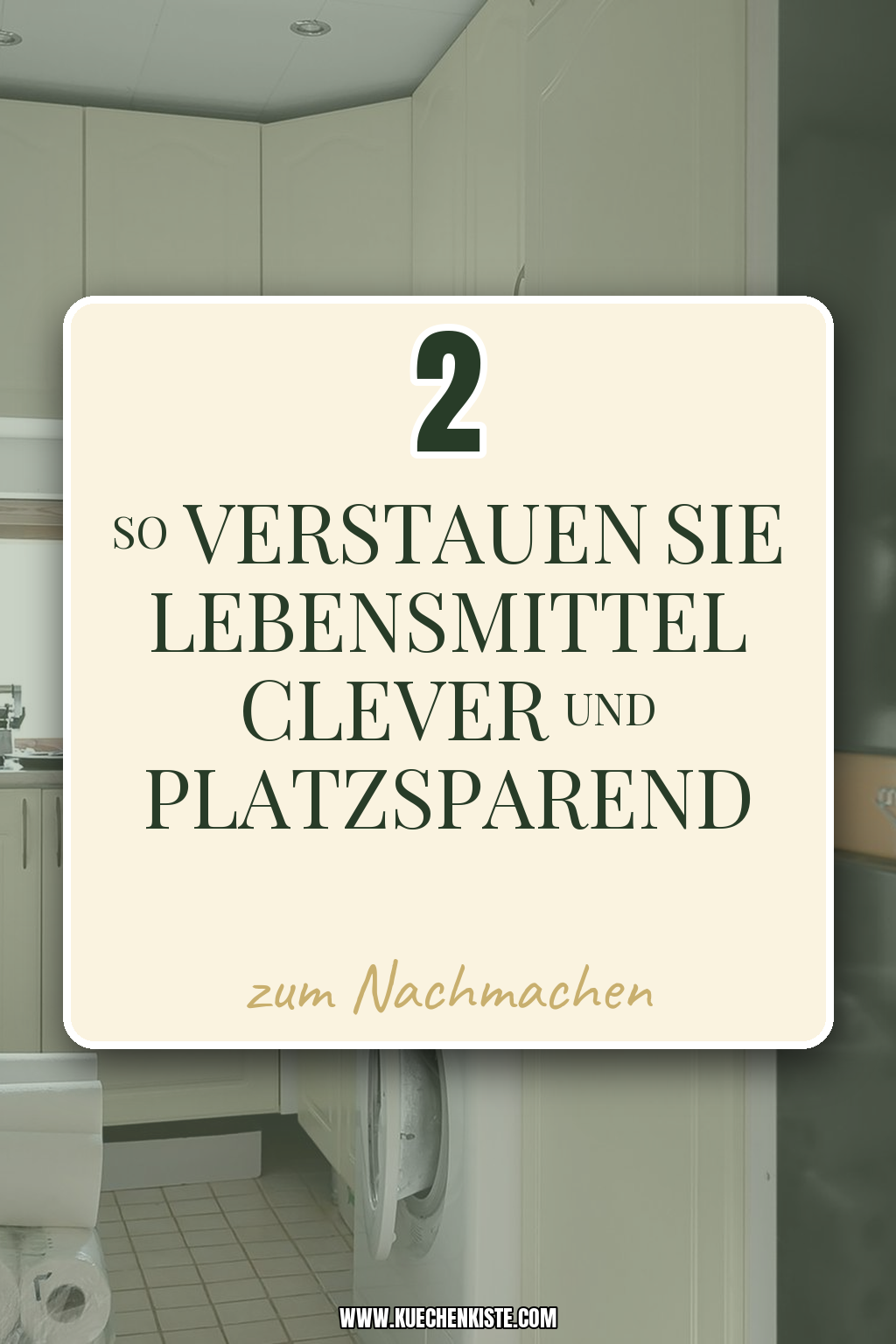 Pinterest Pin So verstauen Sie Lebensmittel clever und platzsparend
