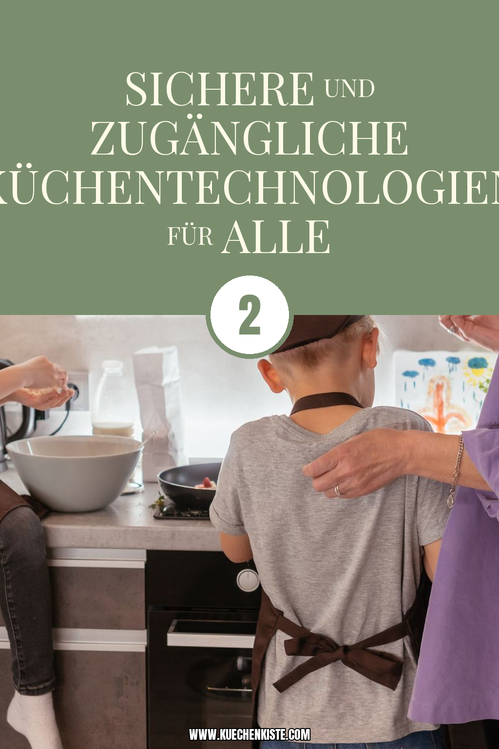 Pinterest Pin Sichere und zugängliche Küchentechnologien für alle