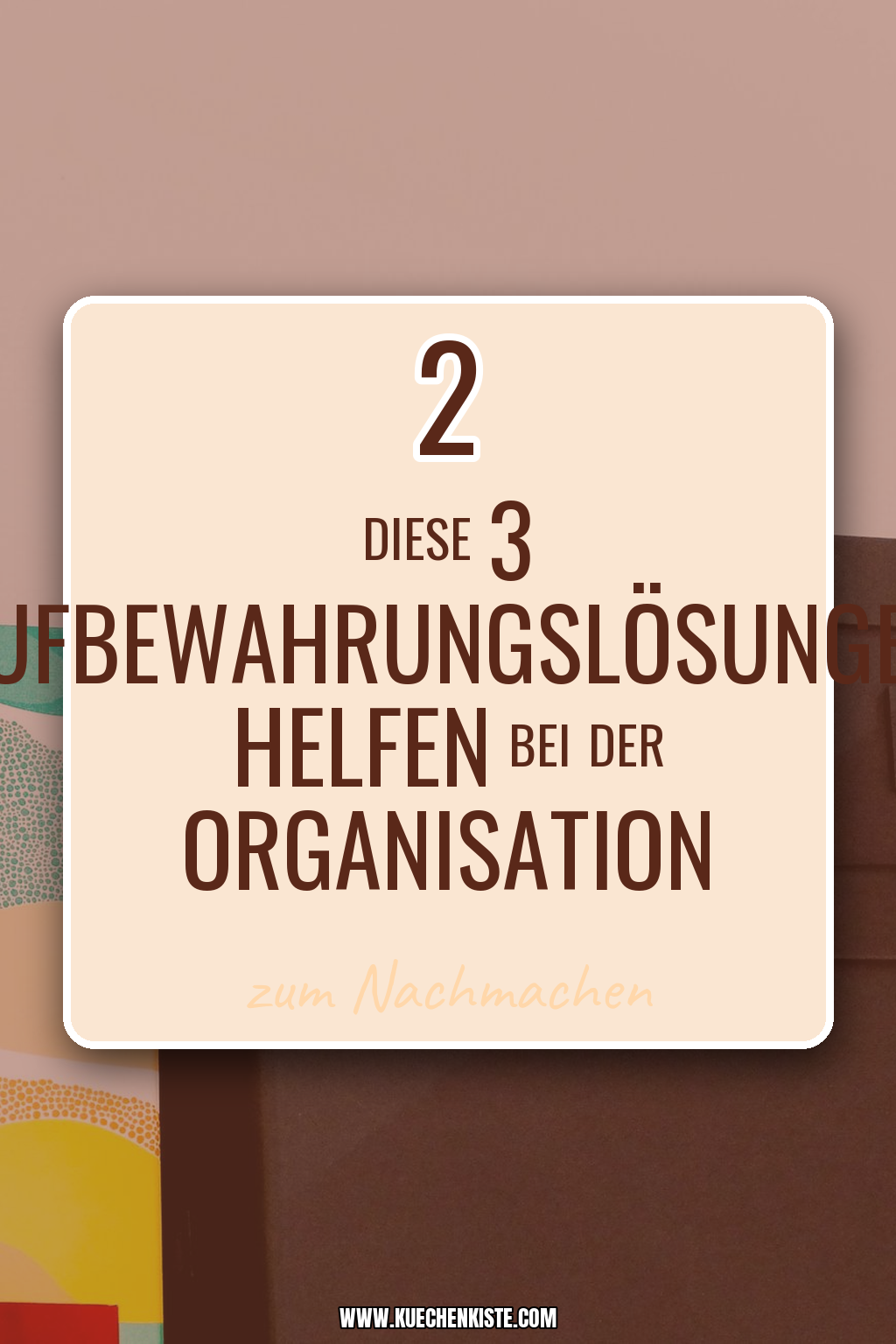 Pinterest Pin Diese 3 Aufbewahrungslösungen helfen bei der Organisation