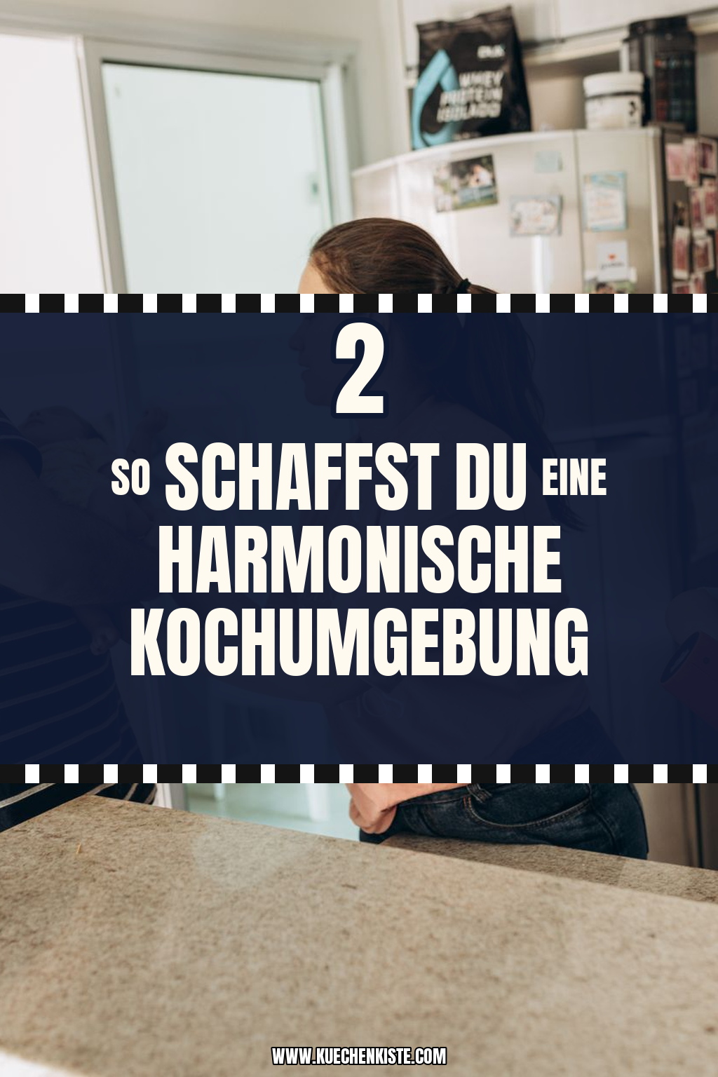 Pinterest Pin So schaffst du eine harmonische Kochumgebung