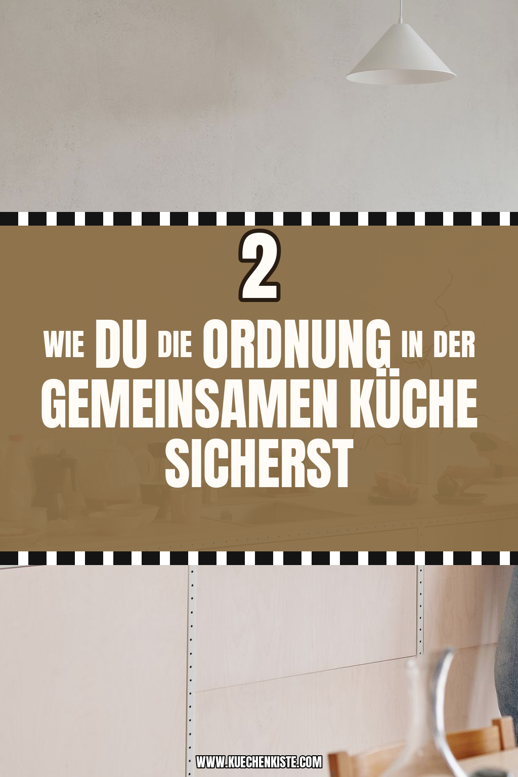 Pinterest Pin Wie du die Ordnung in der gemeinsamen Küche sicherst