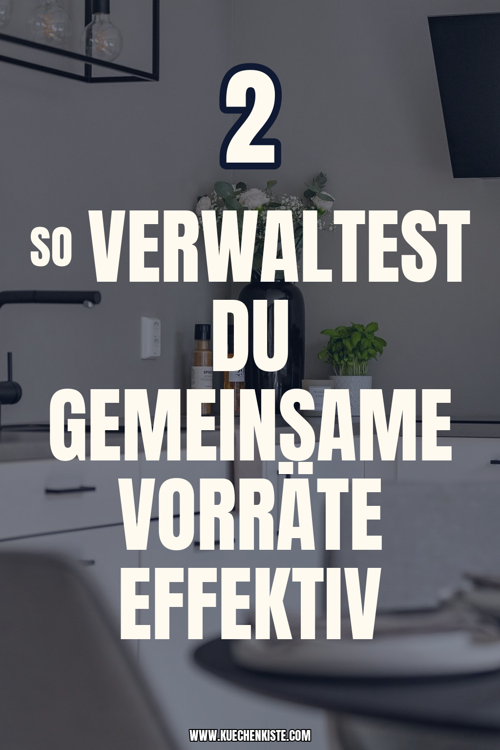 Pinterest Pin So verwaltest du gemeinsame Vorräte effektiv