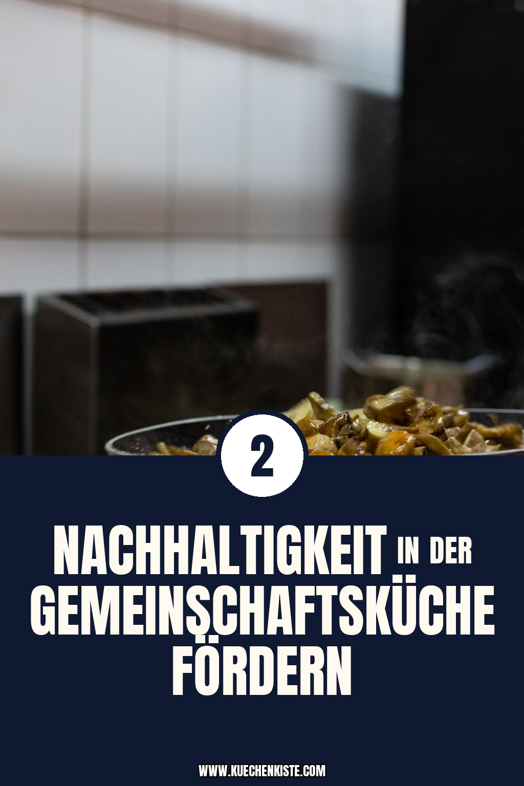 Pinterest Pin Nachhaltigkeit in der Gemeinschaftsküche fördern