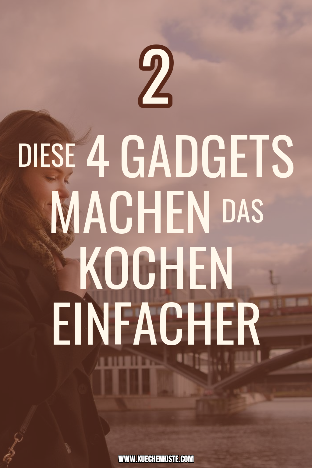 Pinterest Pin Diese 4 Gadgets machen das Kochen einfacher