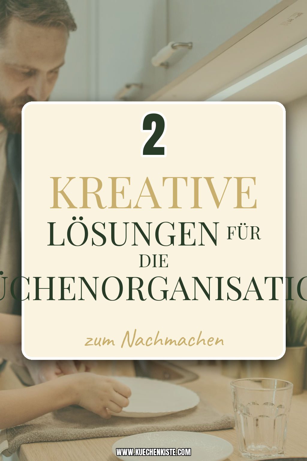 Pinterest Pin Kreative Lösungen für die Küchenorganisation