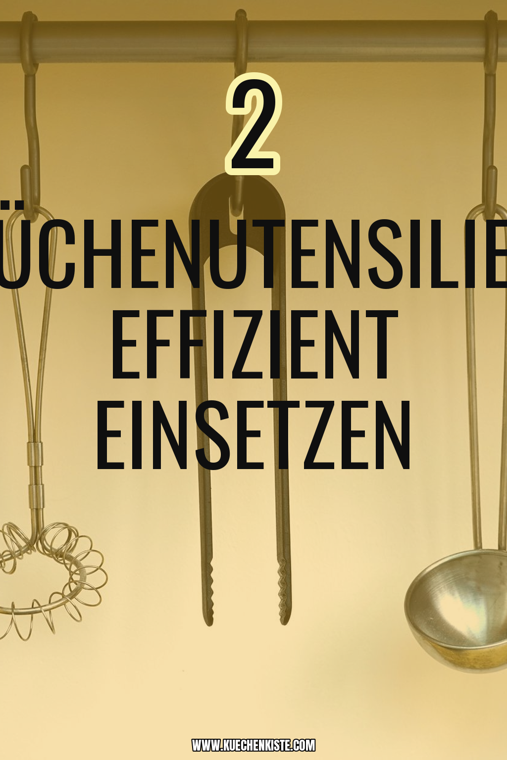 Pinterest Pin Küchenutensilien effizient einsetzen