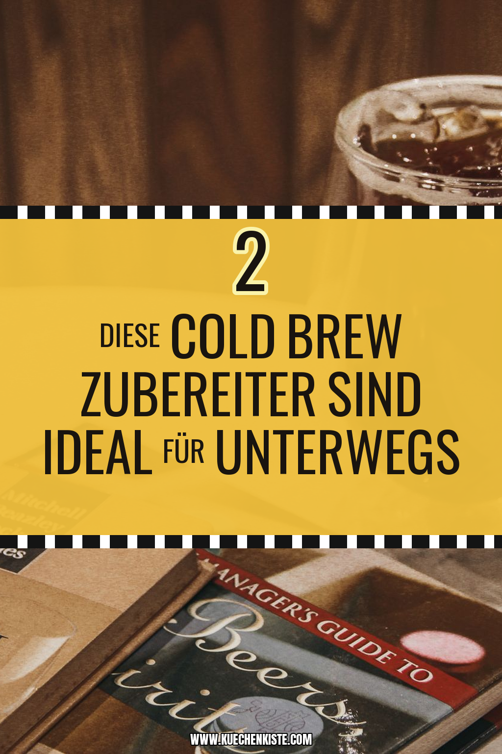 Pinterest Pin Diese Cold Brew Zubereiter sind ideal für Unterwegs