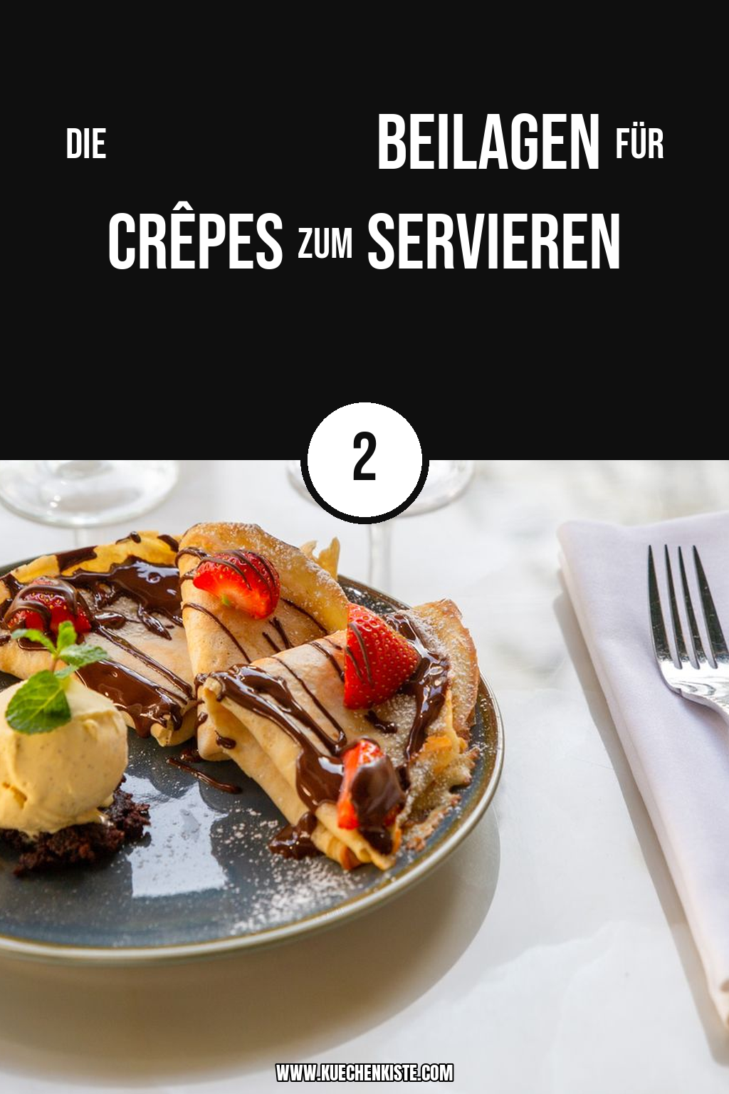 Pinterest Pin Die besten Beilagen für Crêpes zum Servieren