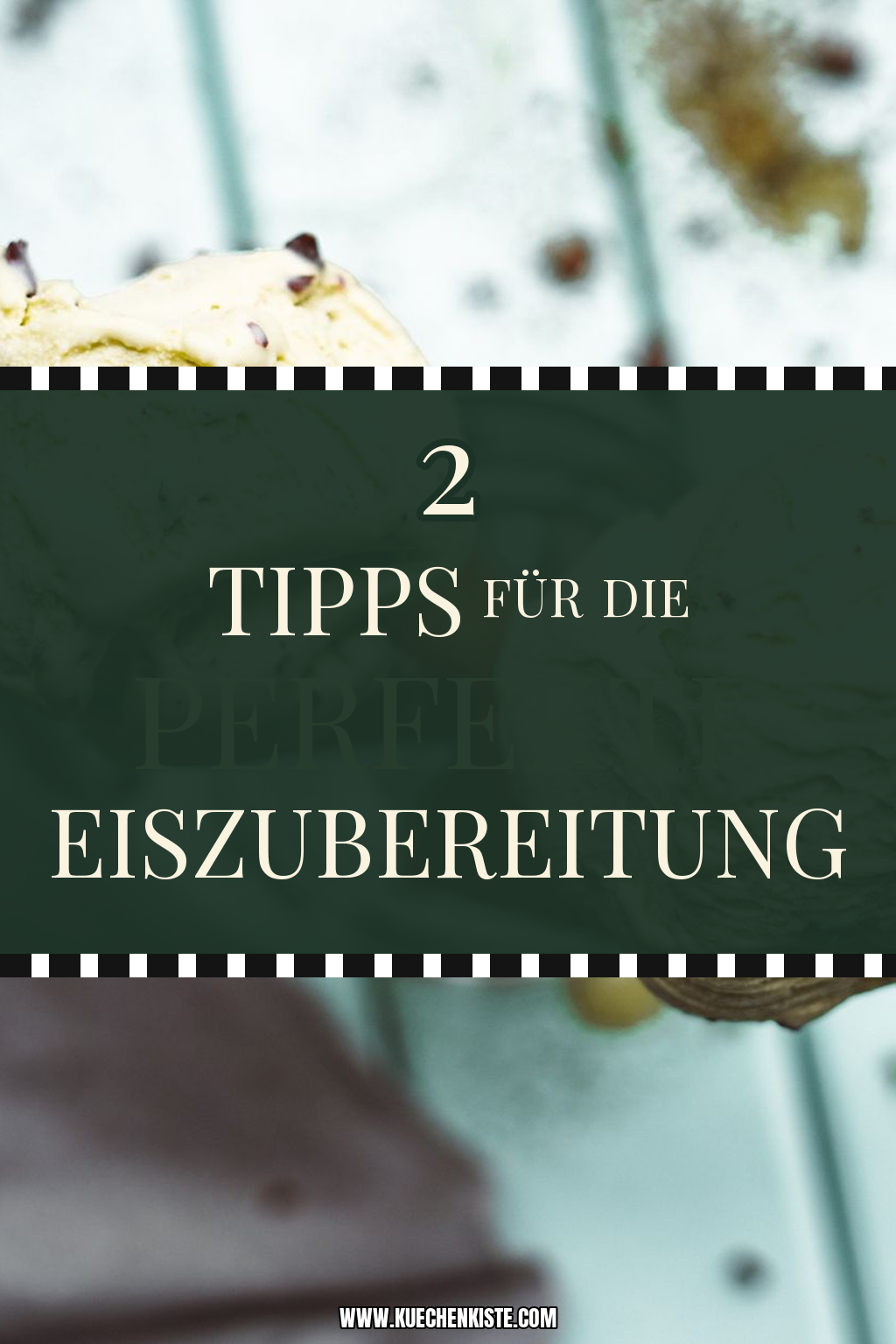 Pinterest Pin Tipps für die perfekte Eiszubereitung