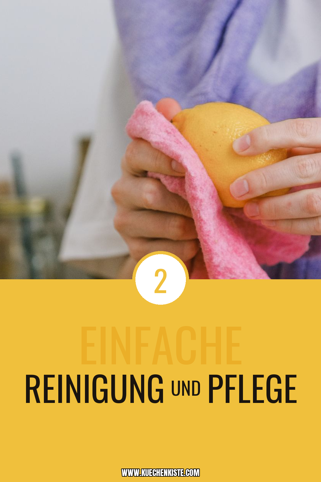 Pinterest Pin Einfache Reinigung und Pflege