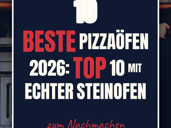 Beste Pizzaöfen 2026: Top 10 mit echter Steinofen-Wirkung
