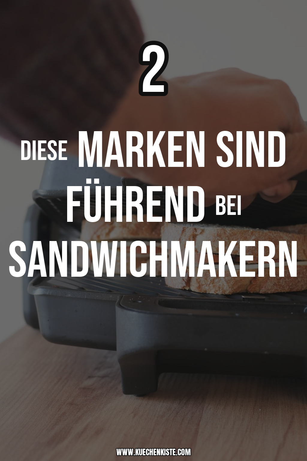 Pinterest Pin Diese Marken sind führend bei Sandwichmakern