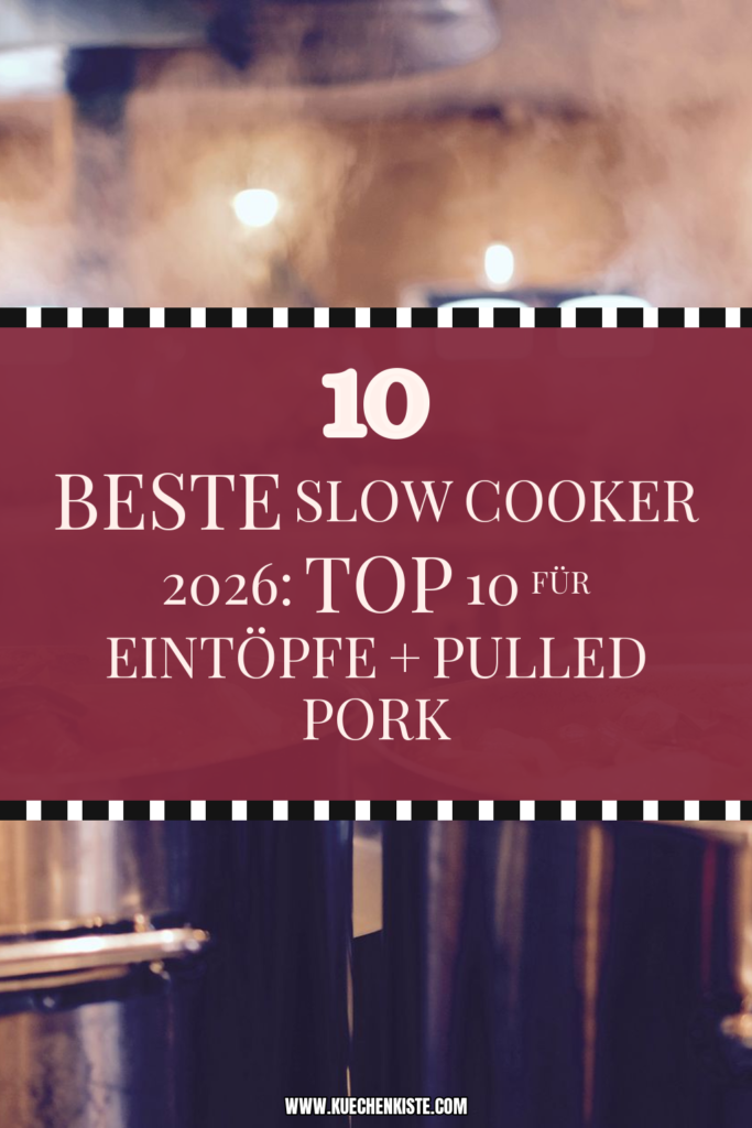Beste Slow Cooker 2026: Top 10 für Eintöpfe + Pulled Pork