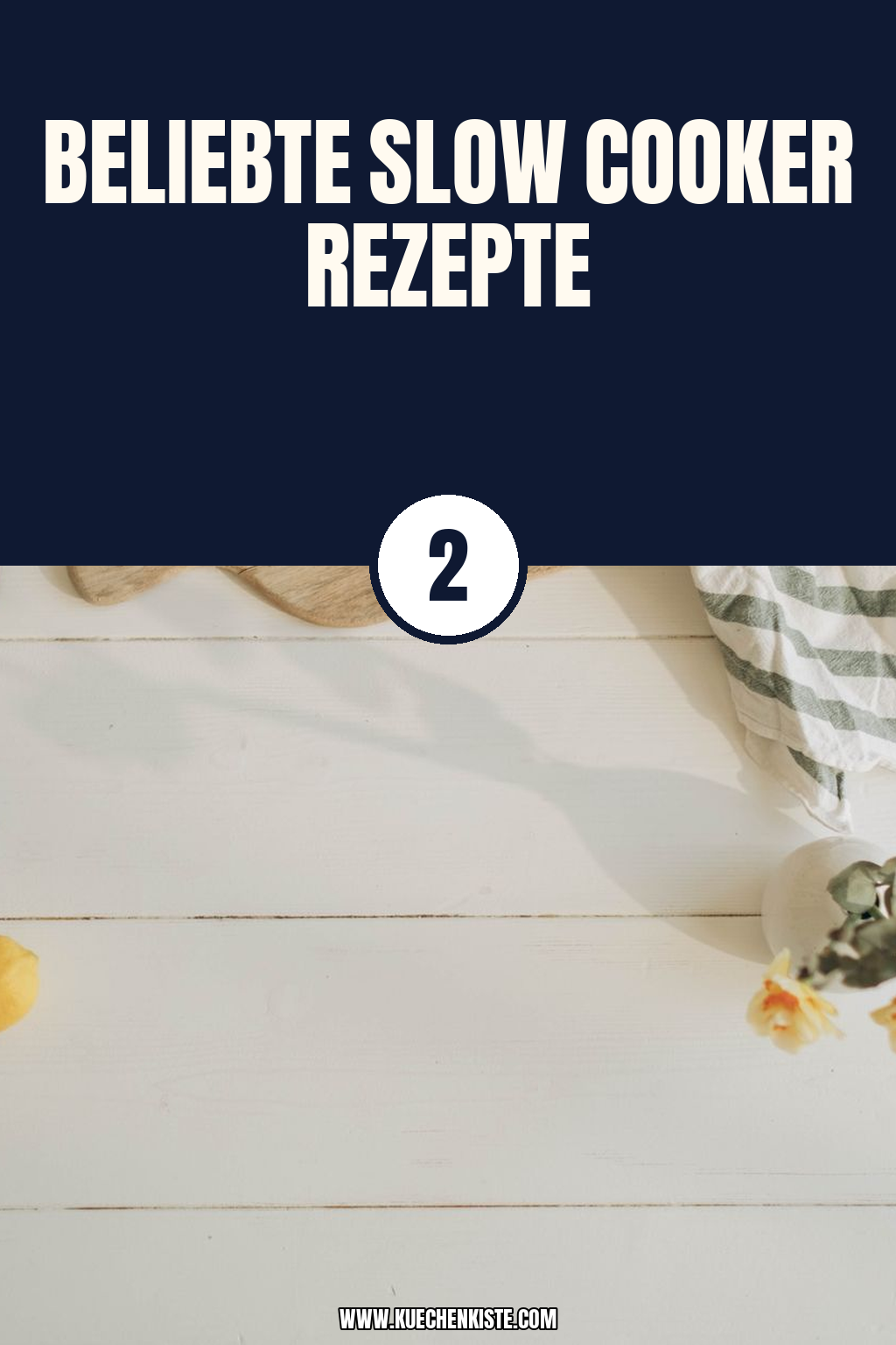 Pinterest Pin Beliebte Slow Cooker Rezepte