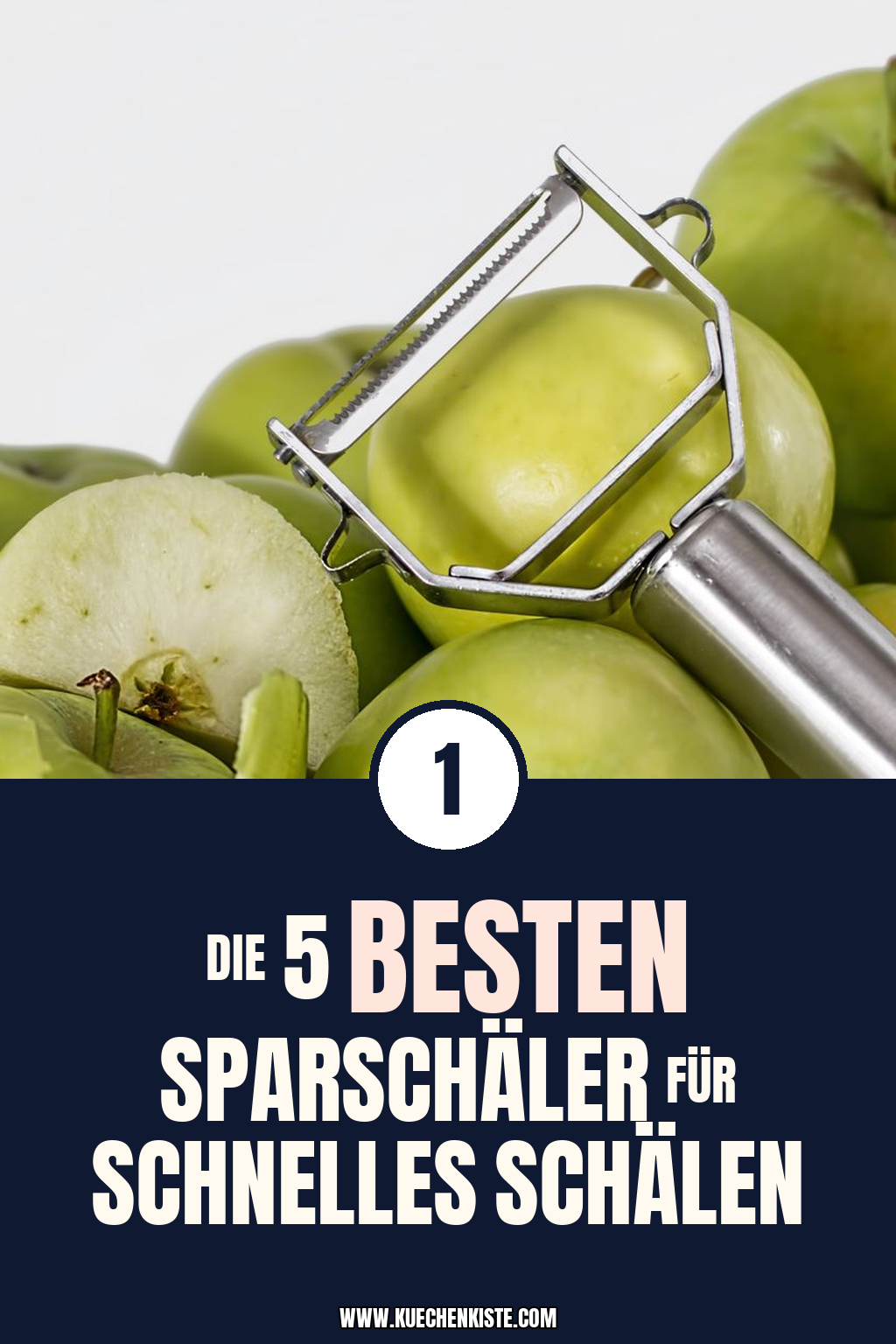 Pinterest Pin Die 5 besten Sparschäler für schnelles Schälen