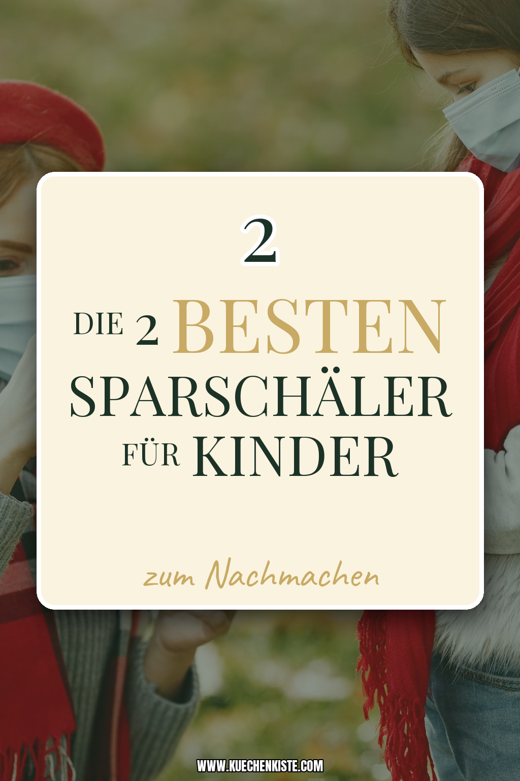 Pinterest Pin Die 2 besten Sparschäler für Kinder