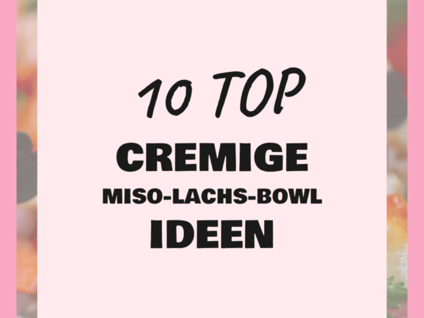 Cremige Miso-Lachs-Bowl in 20 Minuten