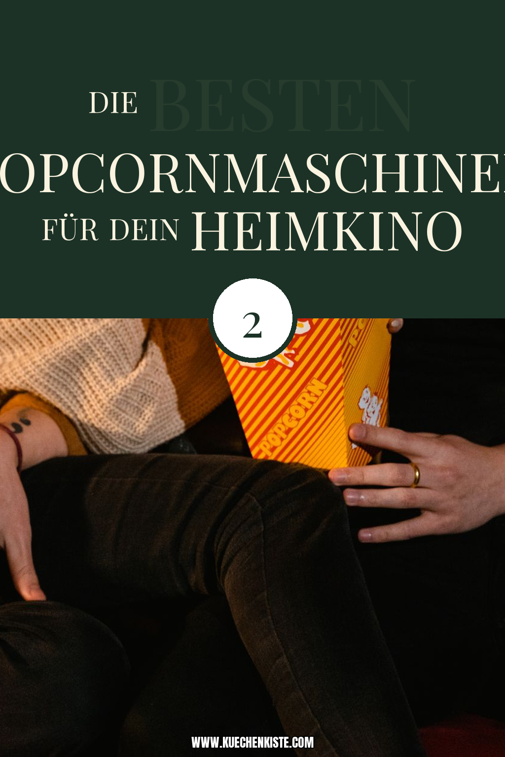 Pinterest Pin Die besten Popcornmaschinen für dein Heimkino