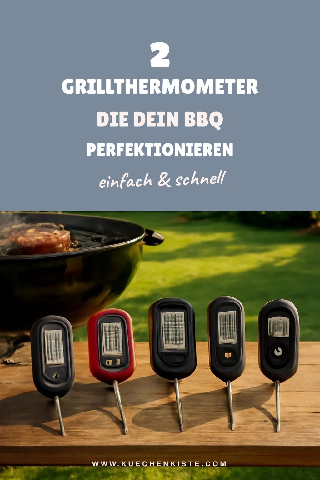 Diese 5 Grillthermometer machen dein BBQ perfekt