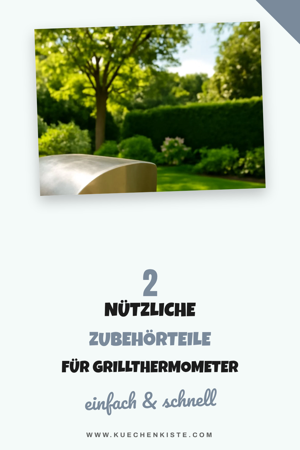 Praktische Zubehörteile für Grillthermometer