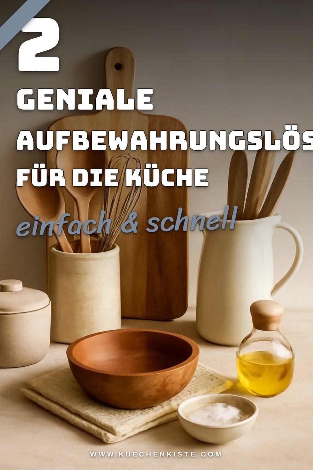 Die besten Aufbewahrungslösungen für die Küche