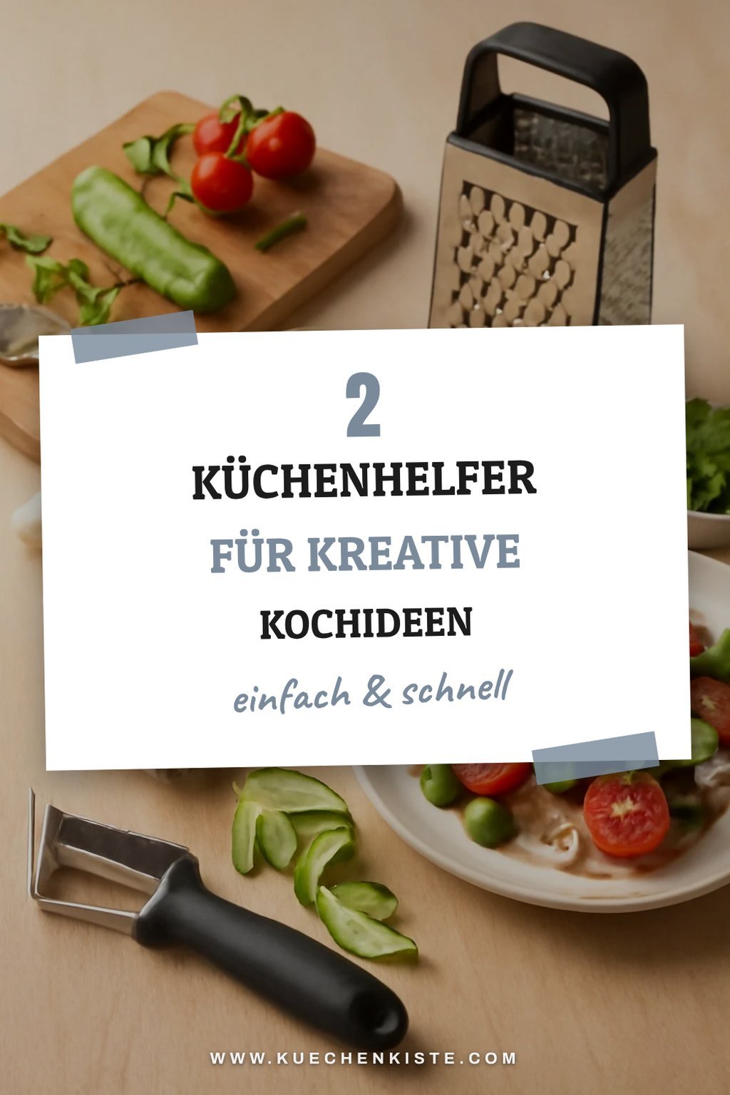 Küchenhelfer für kreative Kochideen