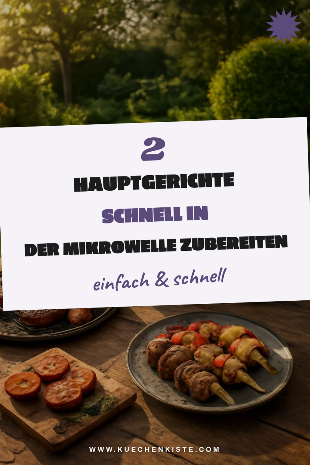 Leckere Hauptgerichte in Windeseile