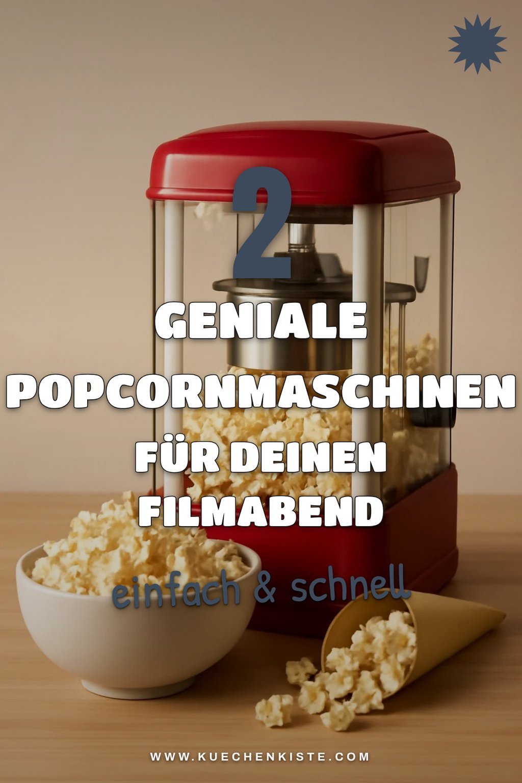 Die besten Popcornmaschinen für deinen Filmabend