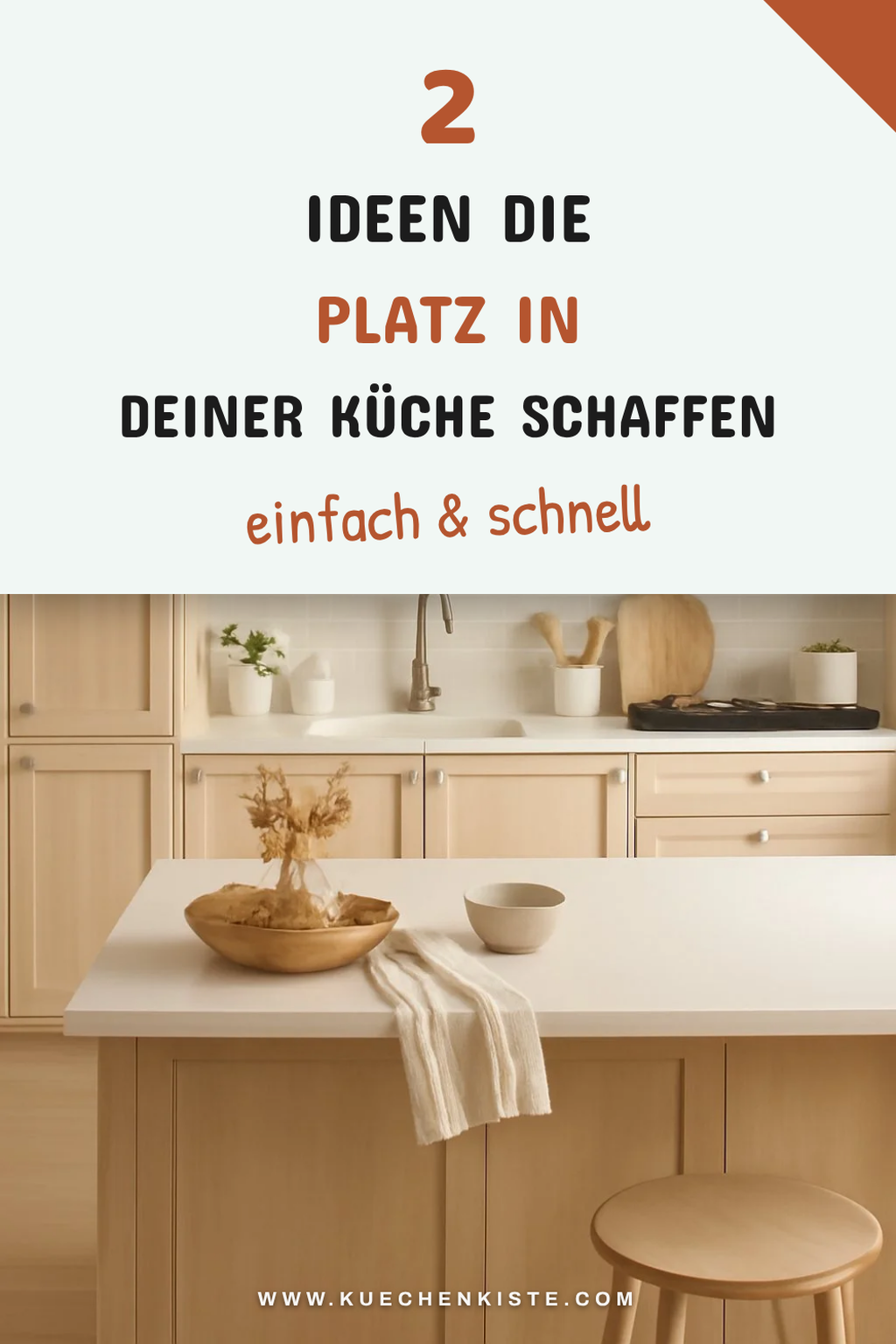 So maximierst du den Platz in deiner Familienküche