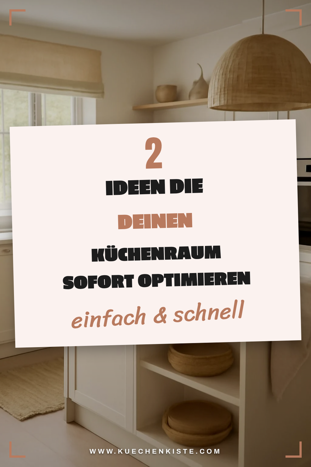 So maximierst du den Raum in der Familienküche