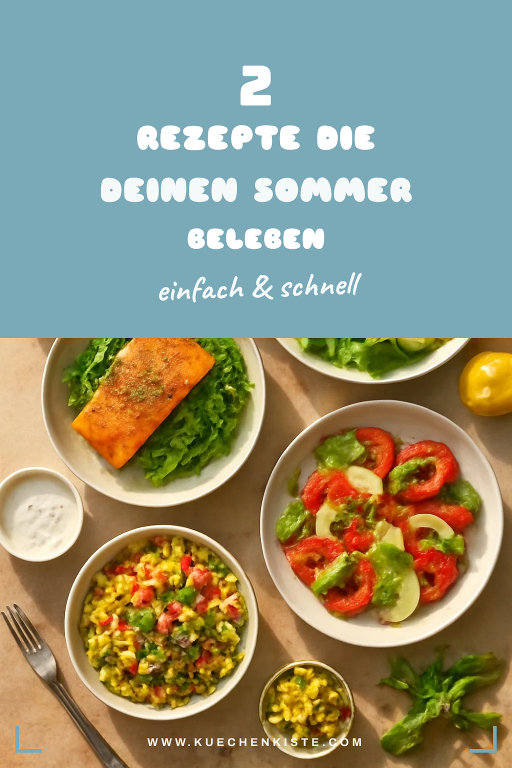 So zauberst du erfrischende Sommergerichte in 7 Tagen