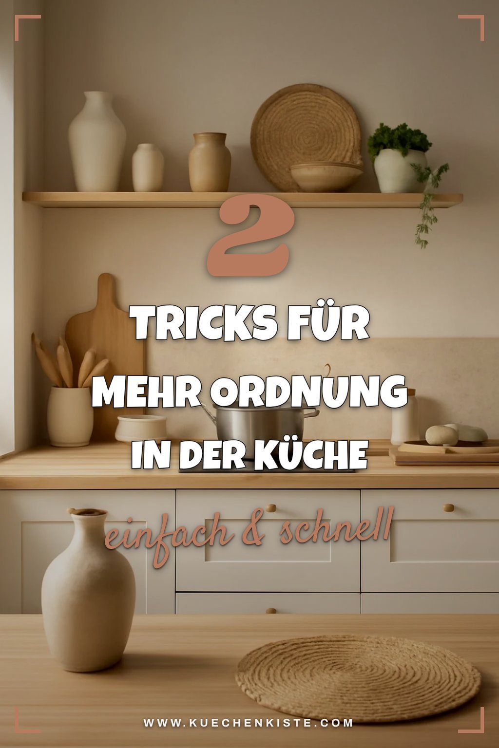 Ordnung in der Küche schaffen
