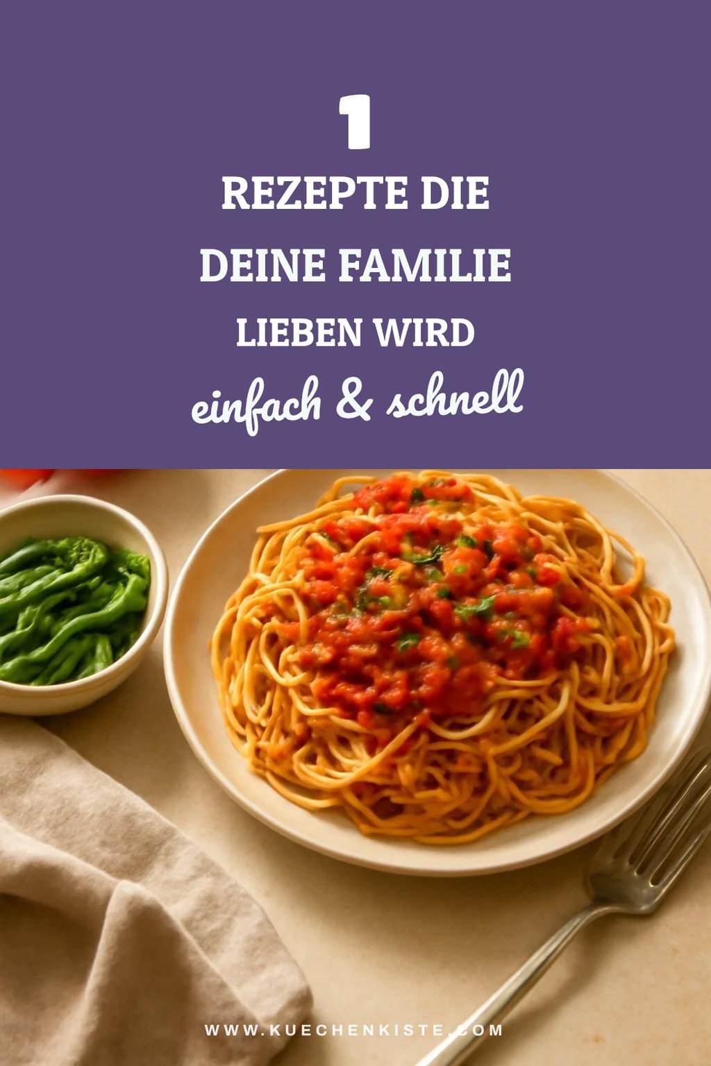 So bereitest du in 30 Minuten köstliche Familiengerichte zu