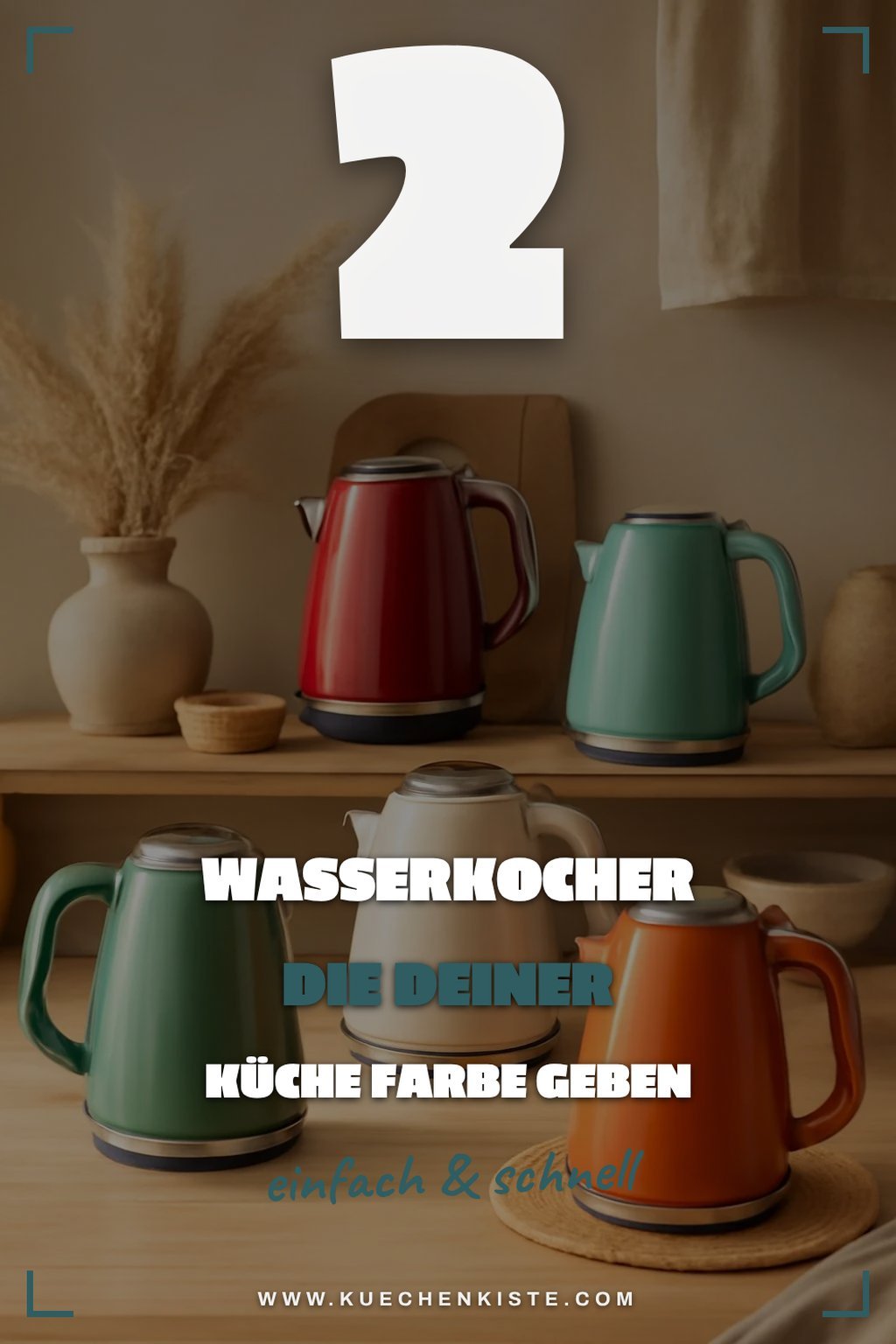 Diese 5 stilvollen Wasserkocher bringen Farbe in deine Küche