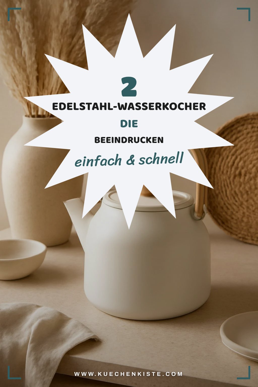Diese 4 Edelstahl-Wasserkocher sind echte Hingucker