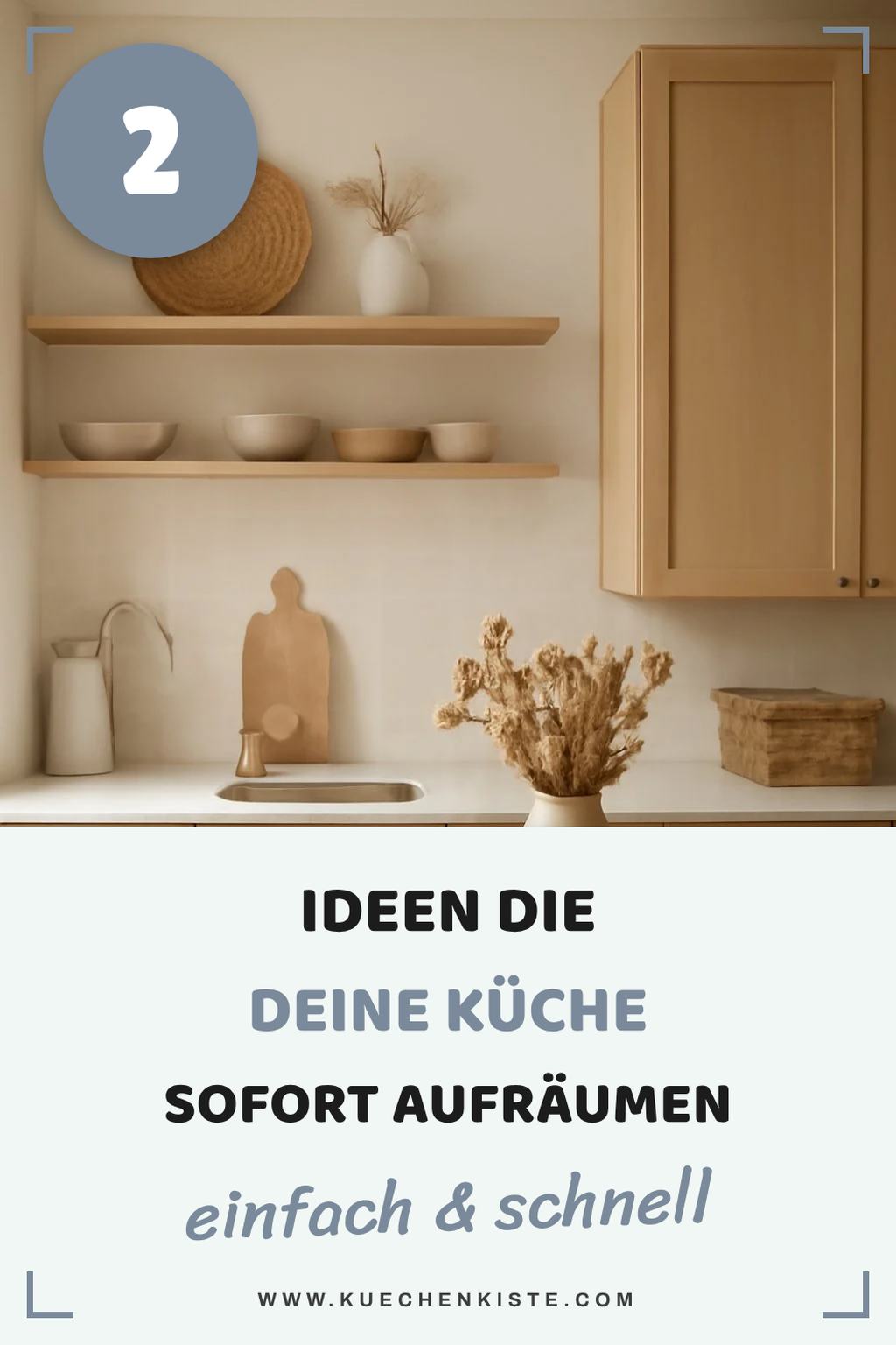 So verwandelst du deine Küche in einen organisierten Raum