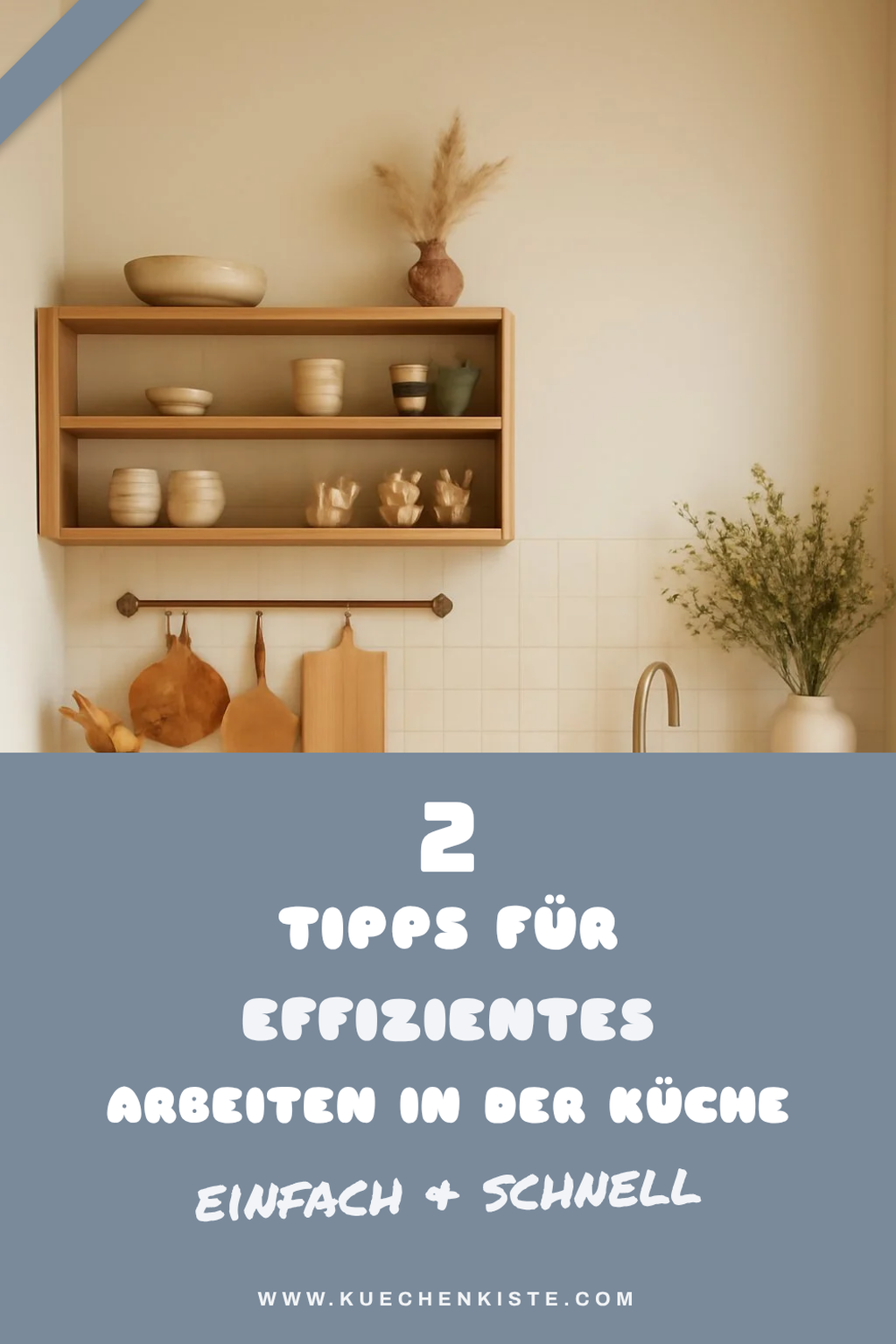 Effizientes Arbeiten in der Küche