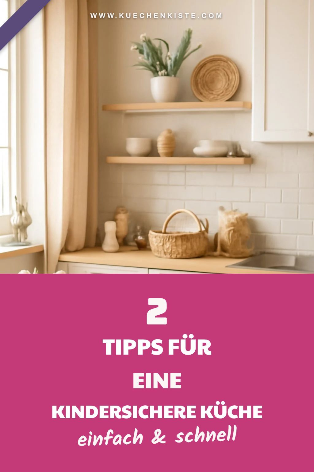 So schaffst du eine kindersichere Küche für dein Osterfest