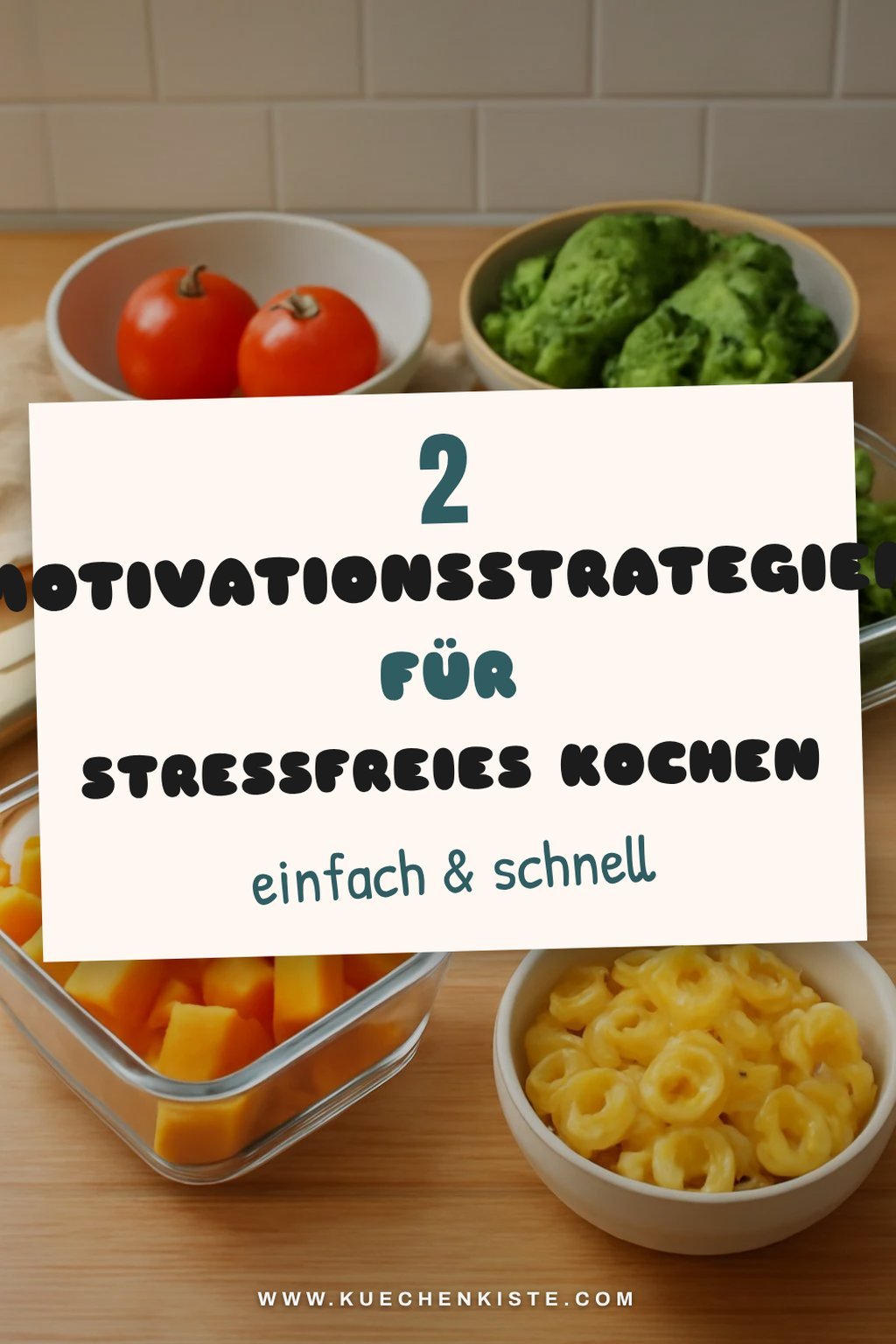 Motivation und Planung für stressfreies Kochen