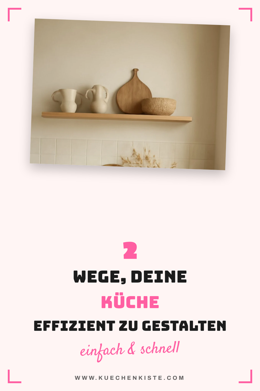 So machst du deine Küche effizienter