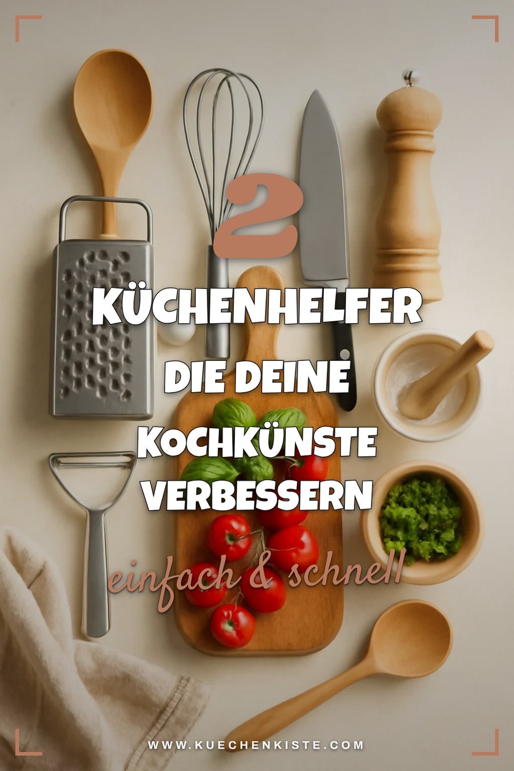 Entdecke die besten Küchenhelfer für jeden Kochstil