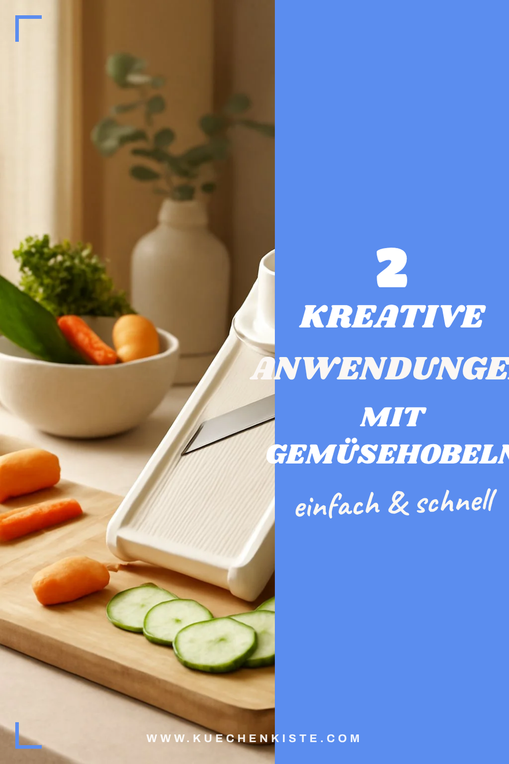 Kreative Anwendungen für Gemüsehobel