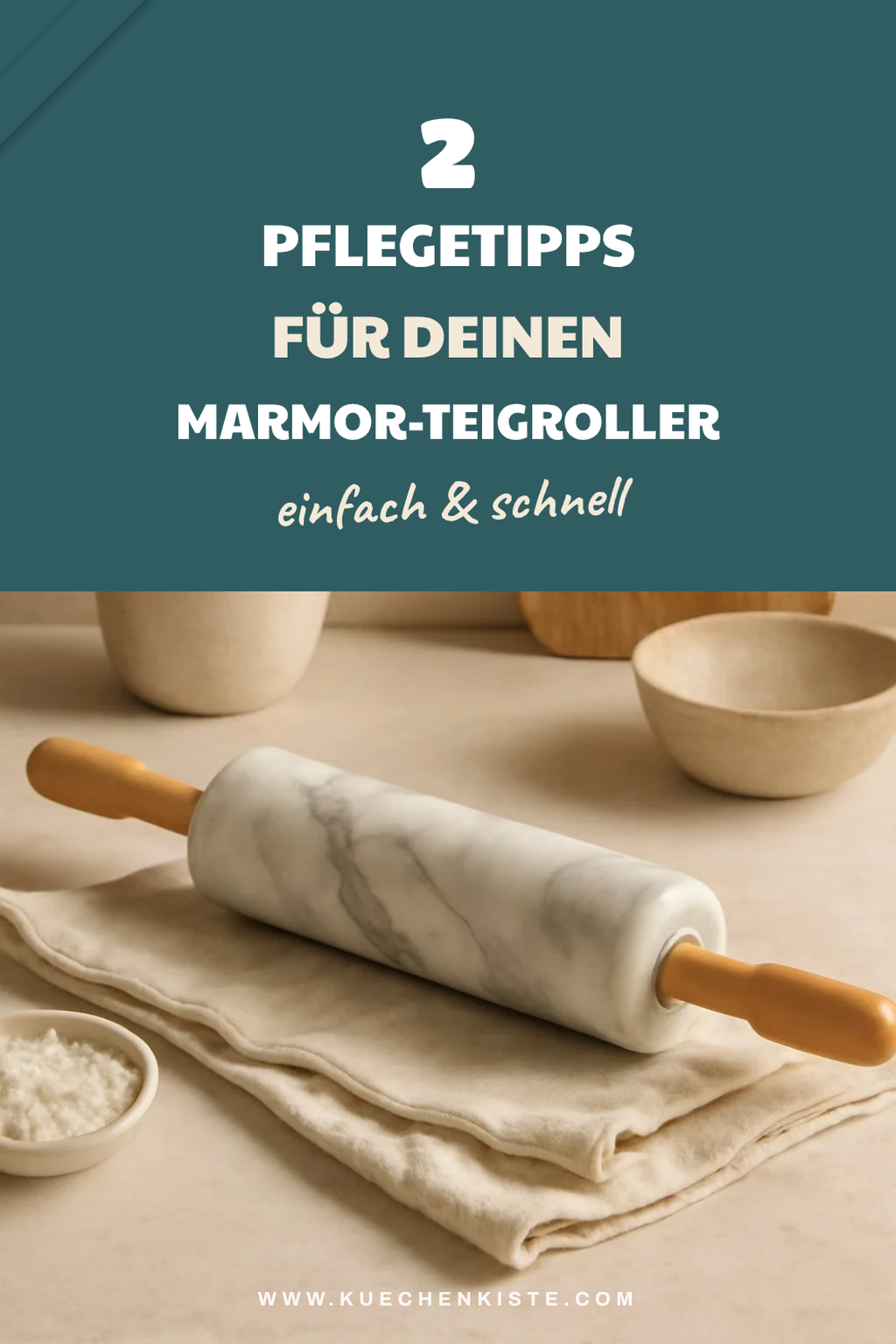 Tipps zur Pflege deines Marmor-Teigrollers