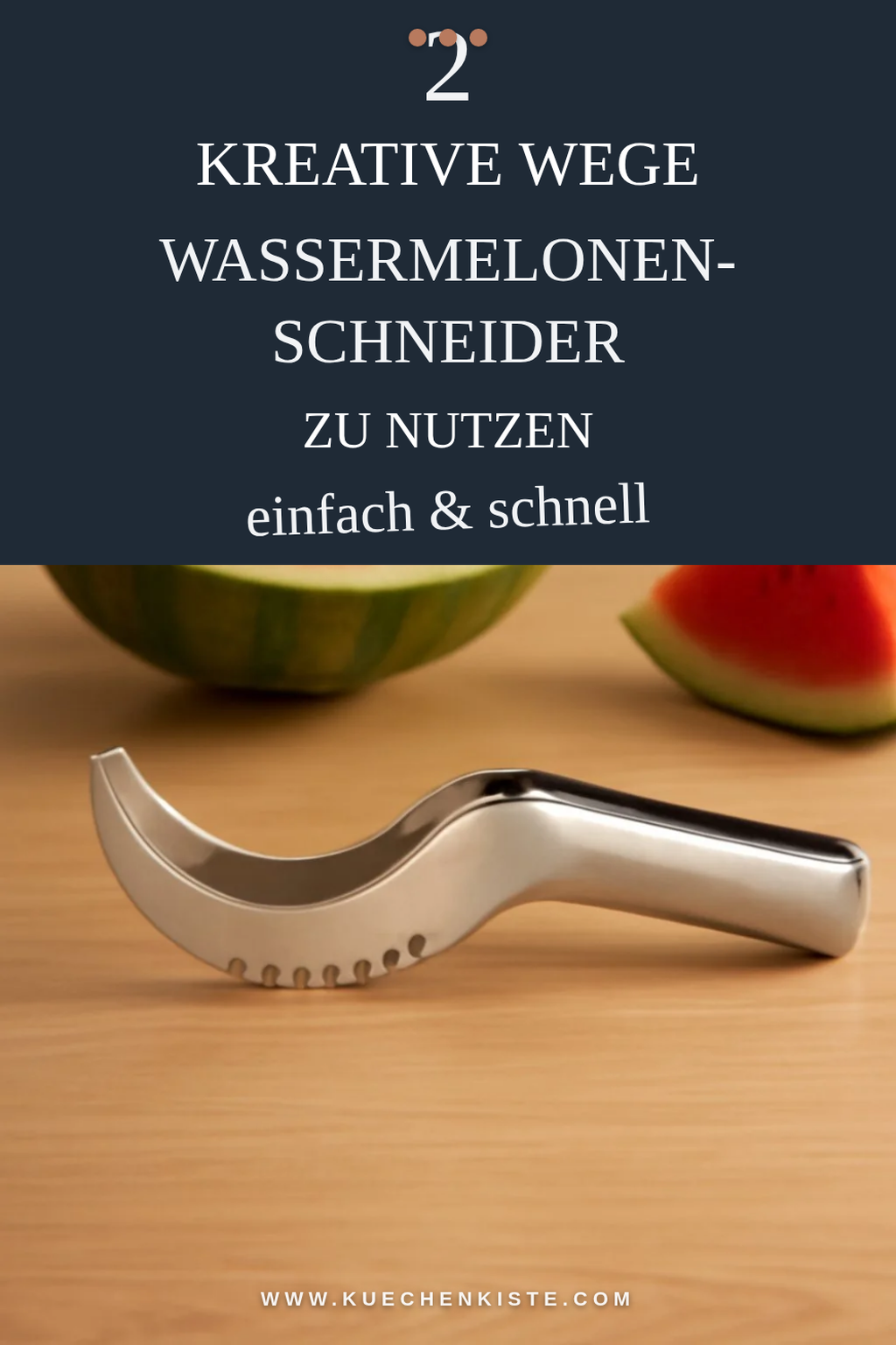 Kreative Nutzung von Wassermelonen-Schneidern