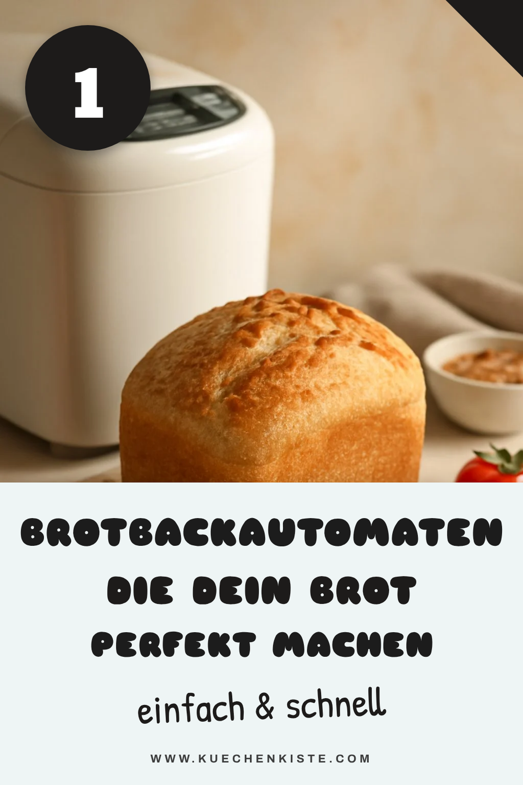 So backst du das perfekte Brot mit einem Automaten