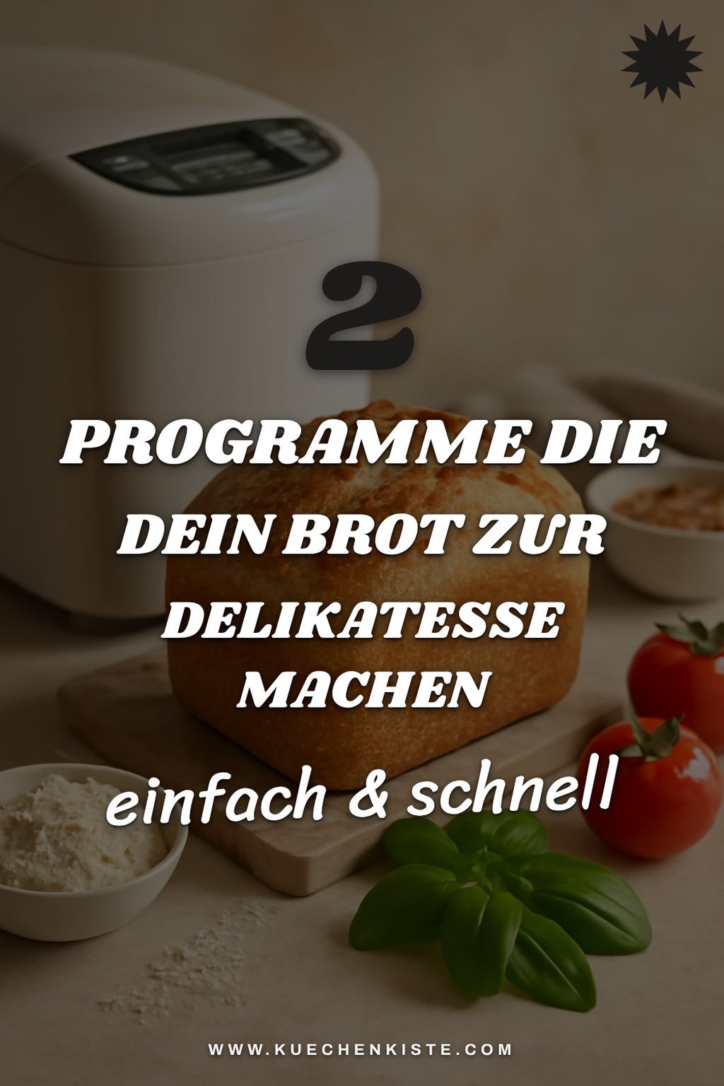 Die besten Programme für unterschiedliche Brotsorten