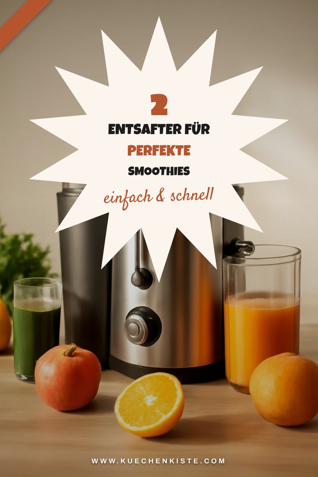 Die besten Entsafter für Smoothies