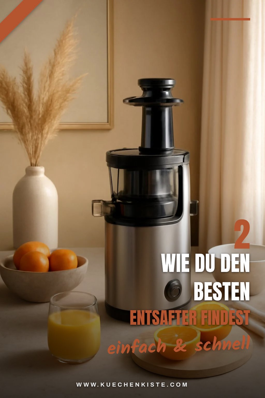 So findest du den besten Entsafter für dich