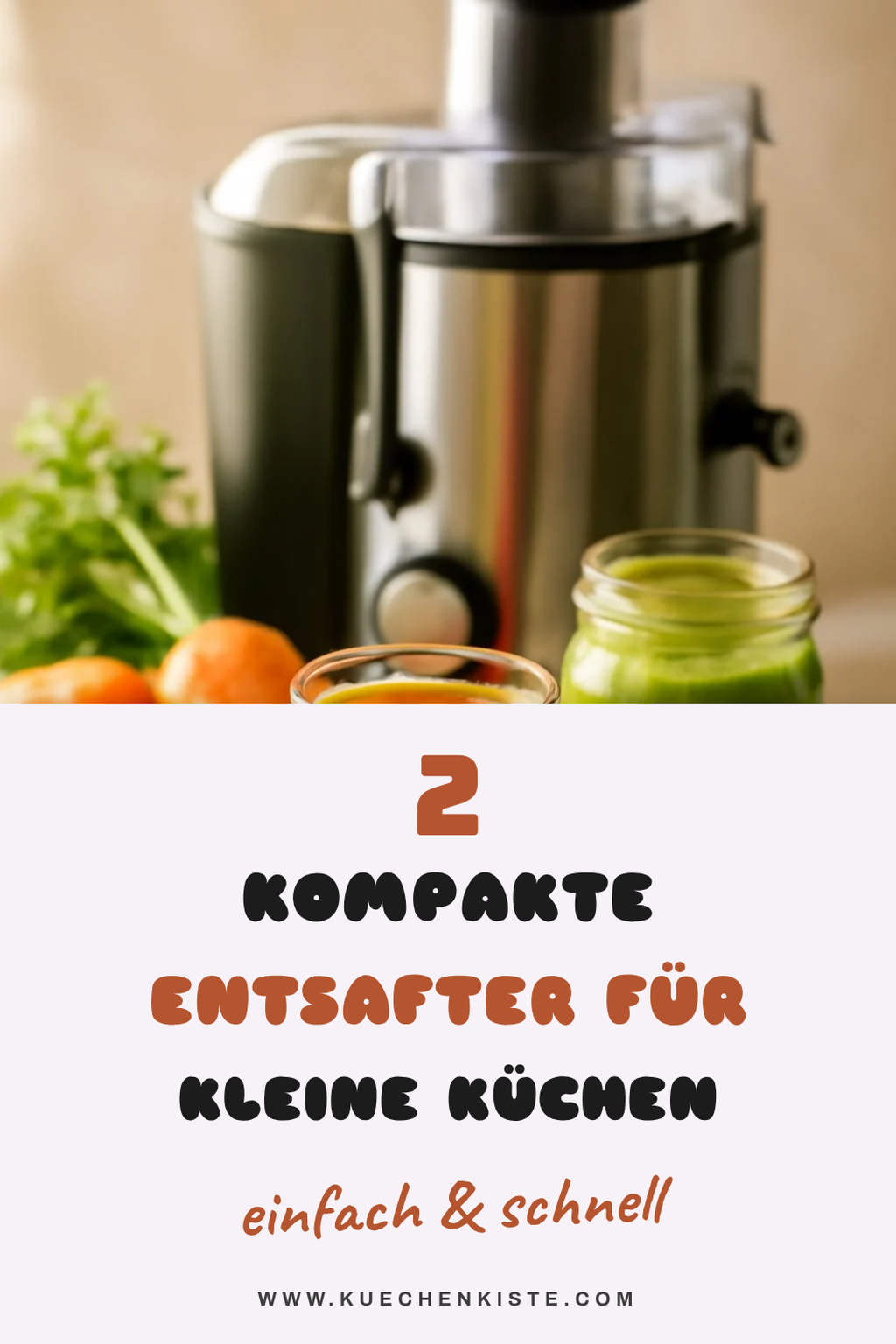 Top Entsafter für kleine Küchen